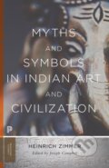 Kniha: Myths and Symbols in Indian Art and Civilization (Heinrich Zimmer a Joseph Campbell). Princeton University Press, 2026 Kniha: Myths and Symbols in Indian Art and Civilization (Heinrich Zimmer a Joseph Campbell). Princeton University Press, 2026