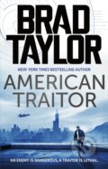 Kniha: American Traitor (Brad Taylor). Head of Zeus, 2021 Kniha: American Traitor (Brad Taylor). Head of Zeus, 2021