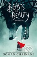 Kniha: Beasts and Beauty (Soman Chainani). HarperCollins, 2021 Kniha: Beasts and Beauty (Soman Chainani). HarperCollins, 2021