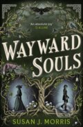 Kniha: Wayward Souls (Susan J. Morris). Hodderscape, 2026 Kniha: Wayward Souls (Susan J. Morris). Hodderscape, 2026