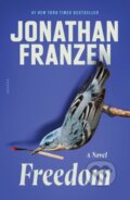 Kniha: Freedom (Jonathan Franzen). Picador, 2021 Kniha: Freedom (Jonathan Franzen). Picador, 2021