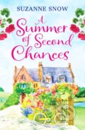 Kniha: A Summer of Second Chances (Snow Suzanne). Canelo, 2021 Kniha: A Summer of Second Chances (Snow Suzanne). Canelo, 2021