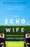 Kniha: The Echo Wife, 2021 Kniha: The Echo Wife, 2021