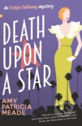 Kniha: Death Upon a Star (Amy Patricia Meade). Severn House, 2025 Kniha: Death Upon a Star (Amy Patricia Meade). Severn House, 2025