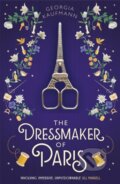 Kniha: The Dressmaker of Paris (Georgia Kaufmann). Hodder and Stoughton, 2021 Kniha: The Dressmaker of Paris (Georgia Kaufmann). Hodder and Stoughton, 2021