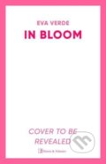 Kniha: In Bloom (Eva Verde). Simon & Schuster, 2024 Kniha: In Bloom (Eva Verde). Simon & Schuster, 2024