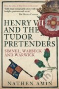 Kniha: Henry VII and the Tudor Pretenders (Nathen Amin). Amberley Publishing, 2022 Kniha: Henry VII and the Tudor Pretenders (Nathen Amin). Amberley Publishing, 2022