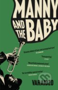 Kniha: Manny and the Baby (Varaidzo). Scribe Publications, 2025 Kniha: Manny and the Baby (Varaidzo). Scribe Publications, 2025