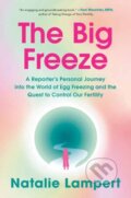 Kniha: The Big Freeze (Natalie Lampert). Ballantine, 2025 Kniha: The Big Freeze (Natalie Lampert). Ballantine, 2025