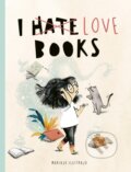 Kniha: I Love Books (Mariajo Ilustrajo). Frances Lincoln, 2025 Kniha: I Love Books (Mariajo Ilustrajo). Frances Lincoln, 2025