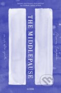 Kniha: The Middlepause (Marina Benjamin). Scribe Publications, 2017 Kniha: The Middlepause (Marina Benjamin). Scribe Publications, 2017