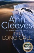 Kniha: The Long Call (Ann Cleeves). MacMillan, 2019 Kniha: The Long Call (Ann Cleeves). MacMillan, 2019
