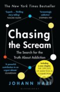 Kniha: Chasing the Scream (Johann Hari). Bloomsbury, 2019 Kniha: Chasing the Scream (Johann Hari). Bloomsbury, 2019