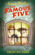 Kniha: Famous Five: Five Get Into Trouble (Enid Blyton). Hodder Children's Books, 2017 Kniha: Famous Five: Five Get Into Trouble (Enid Blyton). Hodder Children's Books, 2017