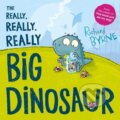 Kniha: The Really, Really, Really Big Dinosaur (Richard Byrne). Oxford University Press, 2019 Kniha: The Really, Really, Really Big Dinosaur (Richard Byrne). Oxford University Press, 2019