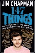 Kniha: 147 Things (Jim Chapman). Sidgwick & Jackson, 2017 Kniha: 147 Things (Jim Chapman). Sidgwick & Jackson, 2017