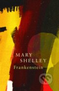 Kniha: Frankenstein; Or, The Modern Prometheus (Legend Classics) (Mary Shelley). Legend Press Ltd, 2018 Kniha: Frankenstein; Or, The Modern Prometheus (Legend Classics) (Mary Shelley). Legend Press Ltd, 2018