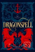 Kniha: Dragonspell (Katharine Kerr). HarperCollins, 2019 Kniha: Dragonspell (Katharine Kerr). HarperCollins, 2019
