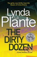 Kniha: The Dirty Dozen (Lynda La Plante). Zaffre, 2020 Kniha: The Dirty Dozen (Lynda La Plante). Zaffre, 2020