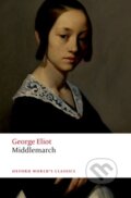 Kniha: Middlemarch (George Eliot a David Carroll). Oxford University Press, 2019 Kniha: Middlemarch (George Eliot a David Carroll). Oxford University Press, 2019