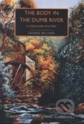 Kniha: The Body in the Dumb River (George Bellairs). British Library, 2019 Kniha: The Body in the Dumb River (George Bellairs). British Library, 2019