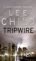 Kniha: Tripwire (Lee Child). Transworld, 2000 Kniha: Tripwire (Lee Child). Transworld, 2000