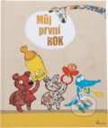 Kniha: Můj první rok (Alena Schulzová). Axióma, 2011 Kniha: Můj první rok (Alena Schulzová). Axióma, 2011