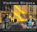 Vladimír Birgus - Fotografie 1981-2004 - Vladimír Birgus, Kant, 2004