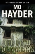 Kniha: The Devil of Nanking (Mo Hayder). Bantam Press, 2010 Kniha: The Devil of Nanking (Mo Hayder). Bantam Press, 2010