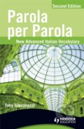 Kniha: Parola per Parola (Tony Giovanazzi). Hodder Education, 2010 Kniha: Parola per Parola (Tony Giovanazzi). Hodder Education, 2010