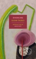 Kniha: Divorcing (David Rieff a Susan Taubes). , 2020 Kniha: Divorcing (David Rieff a Susan Taubes). , 2020