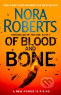 Kniha: Of Blood and Bone (Nora Roberts). Piatkus, 2019 Kniha: Of Blood and Bone (Nora Roberts). Piatkus, 2019