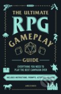 Kniha: The Ultimate RPG Gameplay Guide (James D’Amato). Adams Media, 2019 Kniha: The Ultimate RPG Gameplay Guide (James D’Amato). Adams Media, 2019