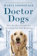 Kniha: Doctor Dogs (Maria Goodavage). , 2019 Kniha: Doctor Dogs (Maria Goodavage). , 2019