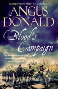 Kniha: Blood's Campaign (Angus Donald). Zaffre, 2020 Kniha: Blood's Campaign (Angus Donald). Zaffre, 2020