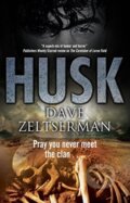 Kniha: Husk (Dave Zeltserman). Severn House, 2019 Kniha: Husk (Dave Zeltserman). Severn House, 2019