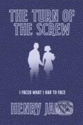 Kniha: The Turn of the Screw (Henry James). Arcturus, 2020 Kniha: The Turn of the Screw (Henry James). Arcturus, 2020