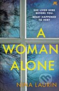 Kniha: A Woman Alone (Nina Laurin). Mulholland Books, 2020 Kniha: A Woman Alone (Nina Laurin). Mulholland Books, 2020