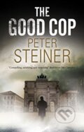 Kniha: The Good Cop (Peter Steiner). Severn House, 2019 Kniha: The Good Cop (Peter Steiner). Severn House, 2019