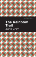 Kniha: The Rainbow Trail (Zane Grey). , 2021 Kniha: The Rainbow Trail (Zane Grey). , 2021