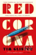 Kniha: Red Corona (Tim Glister). Point Blank, 2021 Kniha: Red Corona (Tim Glister). Point Blank, 2021