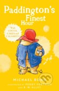 Kniha: Paddington’s Finest Hour (Michael Bond). HarperCollins, 2018 Kniha: Paddington’s Finest Hour (Michael Bond). HarperCollins, 2018