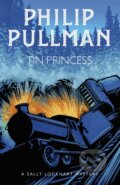Kniha: The Tin Princess (Philip Pullman). Scholastic, 2018 Kniha: The Tin Princess (Philip Pullman). Scholastic, 2018