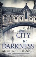 Kniha: The City in Darkness (Michael Russell). Constable, 2017 Kniha: The City in Darkness (Michael Russell). Constable, 2017