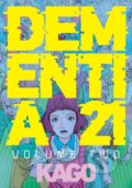 Kniha: Dementia 21 Vol. 2 (Shintaro Kago). Fantagraphics, 2020 Kniha: Dementia 21 Vol. 2 (Shintaro Kago). Fantagraphics, 2020