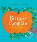 Kniha: Pattan's Pumpkin (Chitra Soundar). Otter-Barry Books, 2018 Kniha: Pattan's Pumpkin (Chitra Soundar). Otter-Barry Books, 2018