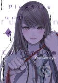 Kniha: Pleasure & Corruption, Volume 1 (You Someya). Denpa Books, 2020 Kniha: Pleasure & Corruption, Volume 1 (You Someya). Denpa Books, 2020