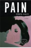 Kniha: Pain (Sondra Silverston a Zeruya Shalev). Other Press, 2019 Kniha: Pain (Sondra Silverston a Zeruya Shalev). Other Press, 2019