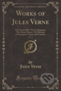 Kniha: Works Of Jules Verne (Jules Verne). Forgotten Books, 2018 Kniha: Works Of Jules Verne (Jules Verne). Forgotten Books, 2018