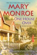 Kniha: One House Over (Mary Monroe). , 2019 Kniha: One House Over (Mary Monroe). , 2019